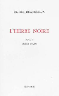 L'herbe noire