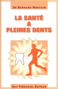 La santé à pleines dents