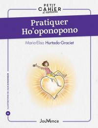 Pratiquer ho'oponopono