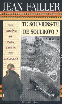 Une enquête de Mary Lester. Vol. 31. Te souviens-tu de Souliko'o ? : tome 2