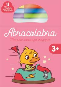 Abracolabra, 3+ : mes petits coloriages magiques : le canard