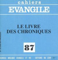 Cahiers Evangile, n° 87. Le Livre des chroniques