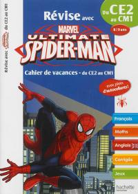 Révise avec Spider-Man : cahier de vacances du CE2 au CM1, 8-9 ans Révise avec Spider-Man : cahier de vacances du CE2 au CM1, 8-9 ans
