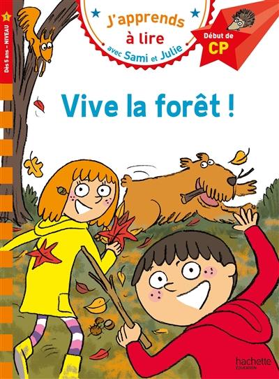 Vive la forêt ! : début de CP, niveau 1