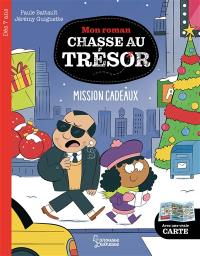 Mon roman chasse au trésor. Mission cadeaux