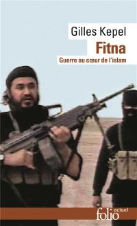 Fitna : guerre au coeur de l'islam