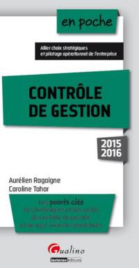 Contrôle de gestion : les points clés des techniques et des outils du contrôle de gestion et de leurs récentes évolutions