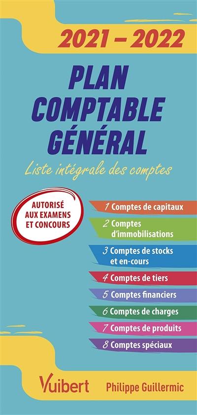 Plan comptable général 2021-2022 : liste intégrale des comptes