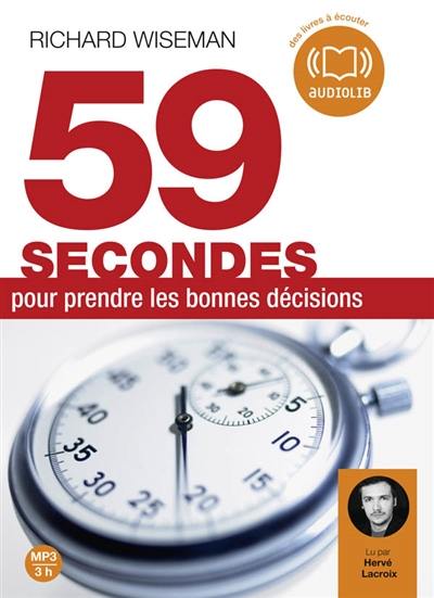 59 secondes pour prendre les bonnes décisions