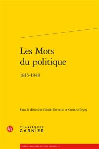 Les mots du politique : 1815-1848