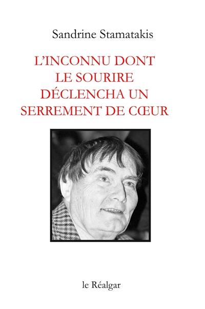 L'inconnu dont le sourire déclencha un serrement de coeur