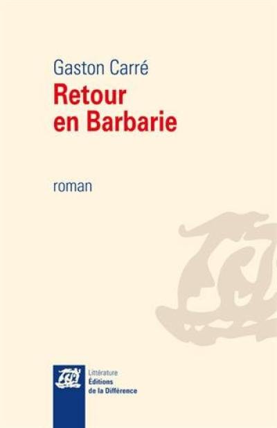 Retour en barbarie