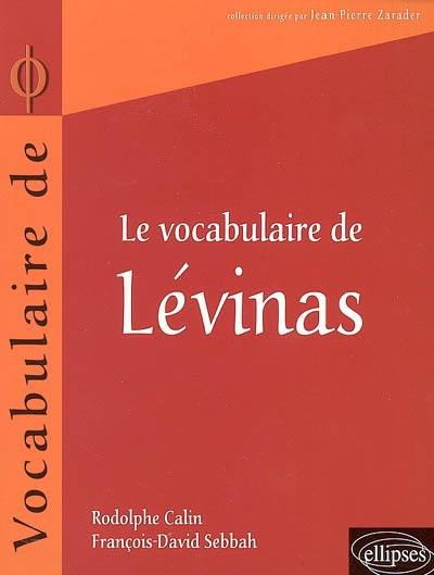 Le vocabulaire de Levinas