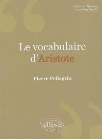 Le vocabulaire d'Aristote