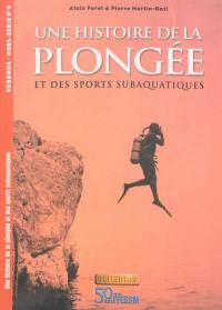 Une histoire de la plongée & des sports subaquatiques