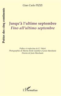 Jusqu'à l'ultime septembre. Fino all'ultimo septembre