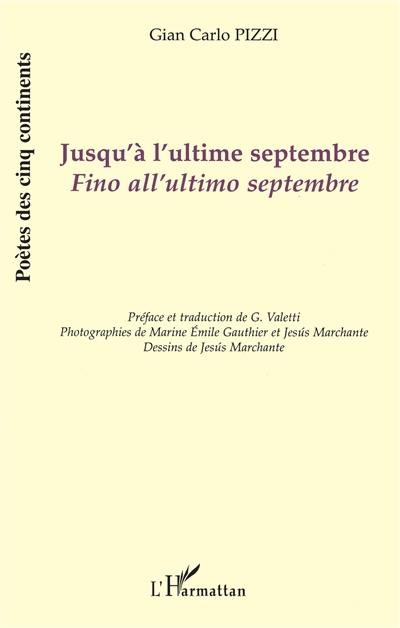 Jusqu'à l'ultime septembre. Fino all'ultimo septembre