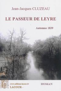 Le passeur de Leyre : automne 1839