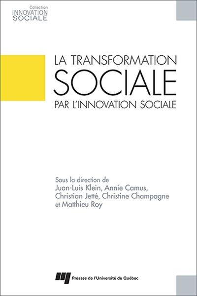 La transformation sociale par l'innovation sociale