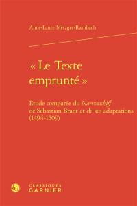 Le texte emprunté : étude comparée du Narrenschiff de Sebastian Brant et de ses adaptations (1494-1509)