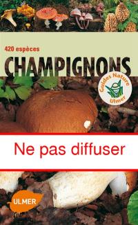 Champignons : 420 espèces