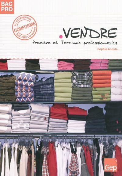 Vendre : première et terminale professionnelles