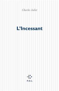 L'incessant