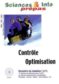 Sciences et Info prépas, hors série, n° 4. Contrôle et optimisation : rencontre du cinquième TIPE