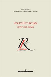 Police et savoirs (XVIIe-XXIe siècles)