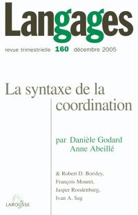 Langages, n° 160. La syntaxe de la coordination