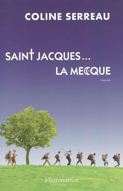 Saint Jacques... La Mecque