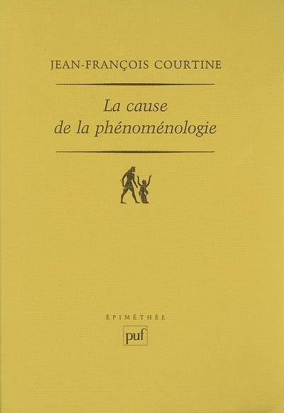 La cause de la phénoménologie