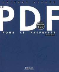 Le PDF pour le prépresse : Acrobat 8 et 7