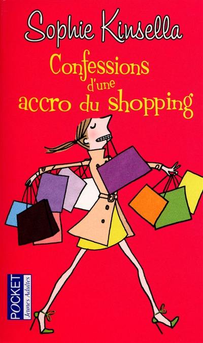 Confessions d'une accro du shopping