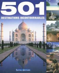 501 destinations incontournables