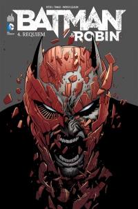 Batman & Robin. Vol. 4. Requiem