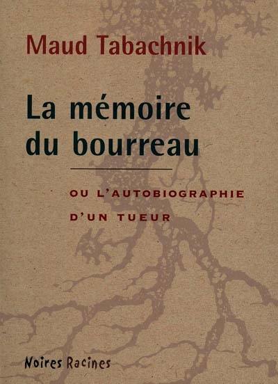 La mémoire du bourreau