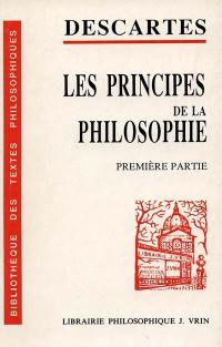 Les principes de la philosophie : première partie et lettre préface