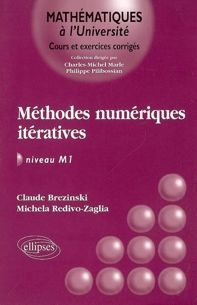 Méthodes numériques itératives : algèbre linéraire et non linéraire, niveau M1