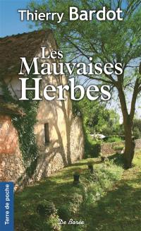 Les mauvaises herbes