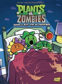 Plants vs zombies. Vol. 19. Quand le rêve vire au cauchemar