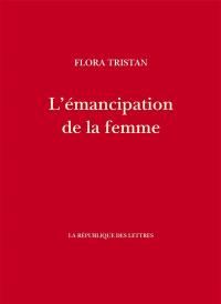 L'émancipation de la femme ou Le testament de la paria