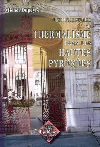 Petite histoire du thermalisme dans les Hautes-Pyrénées