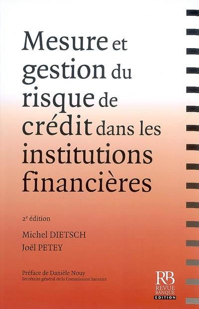 Mesure et gestion du risque de crédit dans les institutions financières