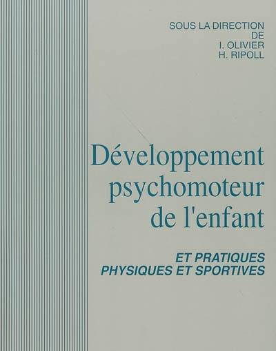 Développement psychomoteur de l'enfant et pratiques physiques et sportives