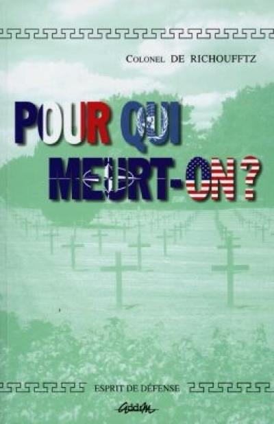 Pour qui meurt-on ?