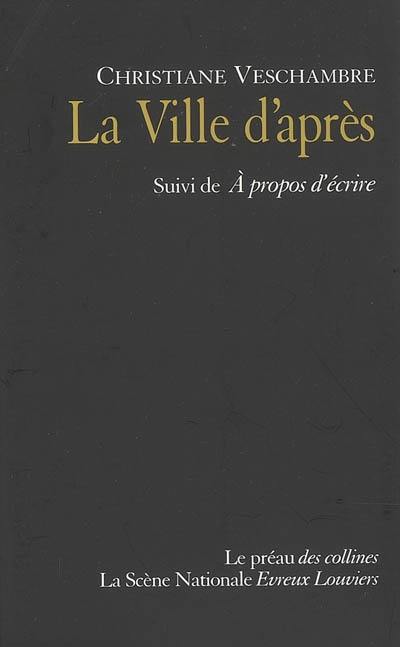 La ville d'après. A propos d'écrire