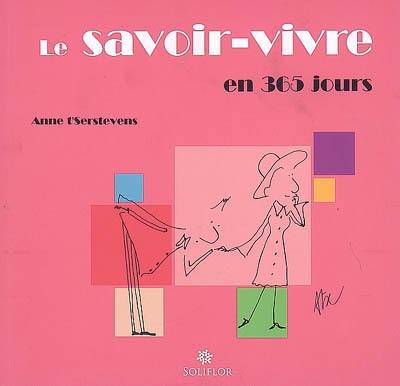 Le savoir-vivre en 365 jours