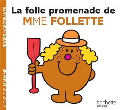 La folle promenade de Mme Follette