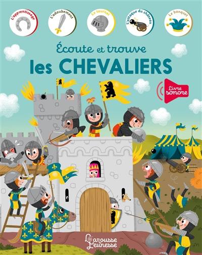 Ecoute et trouve les chevaliers